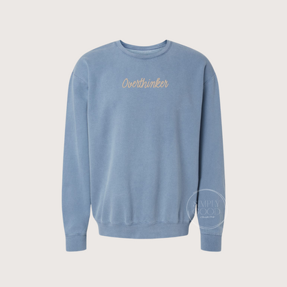 Overthinker gift, embroidered sweater, overthink 