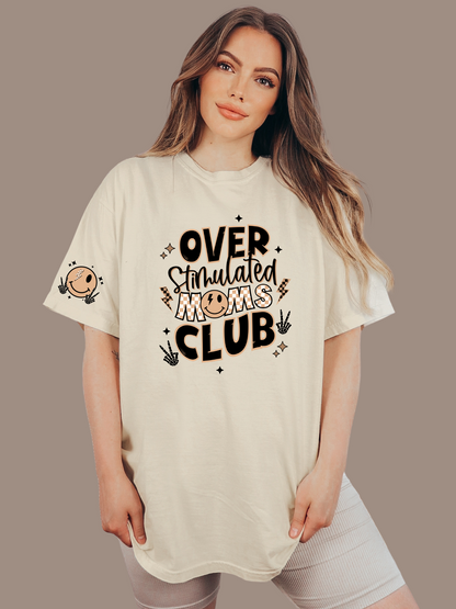 Overstimulated Moms Club Tee